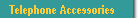 Telephone Accessories